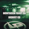 Montagem Frastíca Higristíco