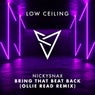 BRING THAT BEAT BACK (Ollie Read Remix)