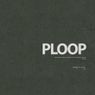 Ploop EP