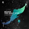 You Don't Stop