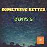 Something Better