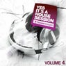 Yes, It's A Housesession - Volume 4