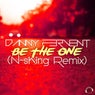 Be The One (N-sKing Remix)