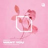 Want You (Extended Mix)