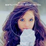 Softly Falling Snow On You (Original Mix)