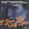 If Your Girl Only Knew (Marcus Layton Edit)