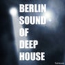 Berlin Sound of Deep House