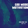 God Mode Motivation 035