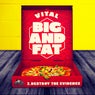 Big And Fat