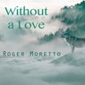 Without a Love