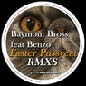Faster Pussycat Remixes