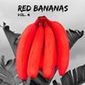 Red Bananas, Vol. 4