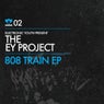 808 Train EP