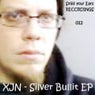 Silver Bullit EP