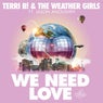 We Need Love (Remixes)