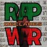 Rap Declares WAR