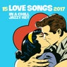 15 Love Songs 2017 (In a Chill Jazzy Key)