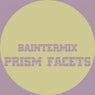Prism Facets