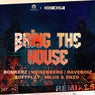 Bring The House (Remixes)