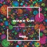 Wake up!