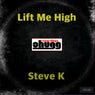 Lift Me High