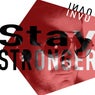 Stay Stonger