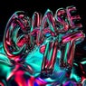 Chase It