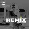 Tobacco Slide (Remix)