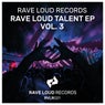 Rave Loud Records Presents: Rave Loud Talent, Vol. 3
