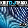KULT DJ Traxx Volume 2 Unmixed & Extended