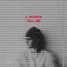 Tell Me (Extended Mix)