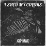 I Shed My Colors