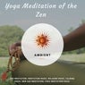 Yoga Meditation Of The Zen (Zen Meditation, Meditation Music, Relaxing Music, Calming Music, New Age Meditation, Yoga Meditation Music)