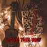 Love The Way