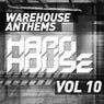 Warehouse Anthems: Hard House Vol. 10
