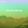 Mellow Vibes, Vol. 06