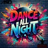 Dance All Night