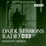 Dark Sessions Radio 033 (Mixed by Oberon)