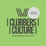 Clubbers Culture: Deep House Afterhours 5
