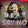 TONY BEAT - SAY NO (THE ALBUM)