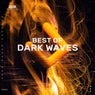 Best of Dark Waves