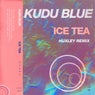 Ice Tea - Huxley Remix