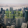 New York Underground House Music