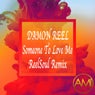 Someone To Love Me  (ReelSoul Remix)