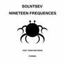 Nineteen Frequences