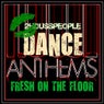 Fresh On the Floor (Dance Anthems)