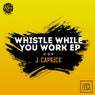 Whistle While You Work EP