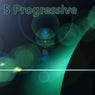 5 Progressive