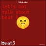 Beat 5 (Let's Not Talk About Beat 5)
