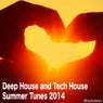 Deep House and Tech House Summer Tunes 2014